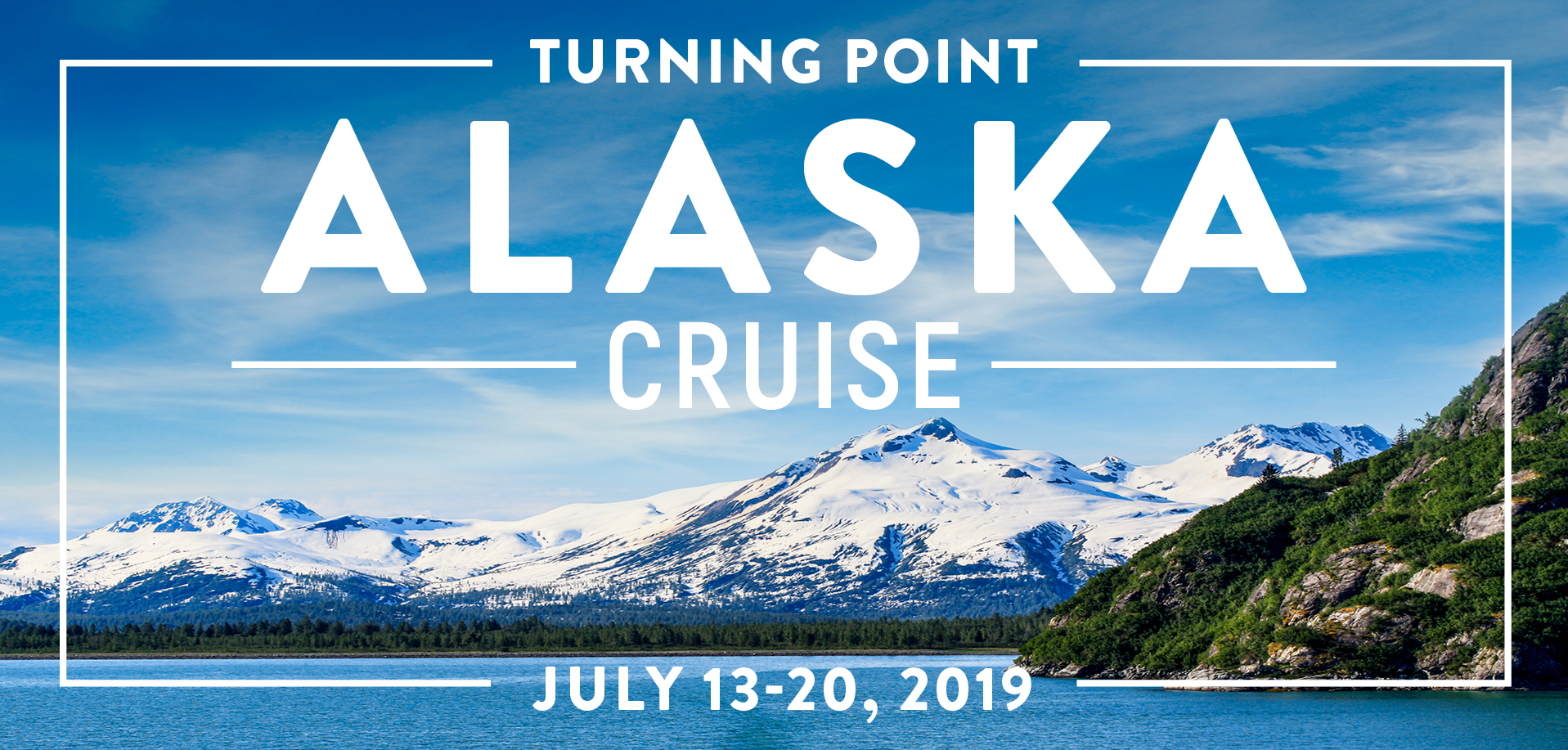 Turning Point Alaska Cruise The Bridge 101.1 FM & 1120 AM